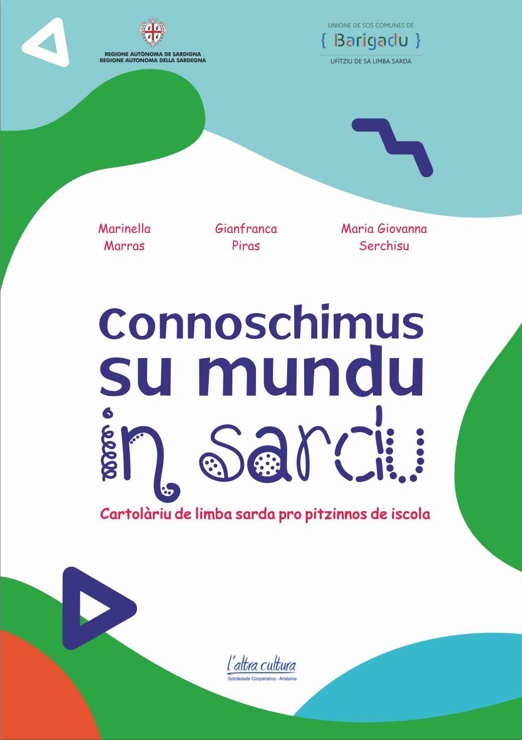 Connoschimus su mundu Barigadu -  jpg